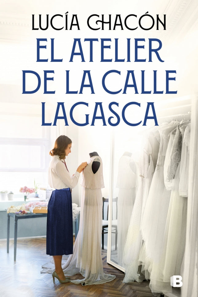 El Atelier De La Calle Lagasca (siete Agujas De Coser 3)