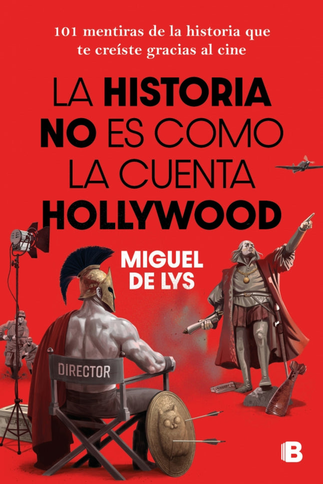La Historia No Es Como La Cuenta Hollywood