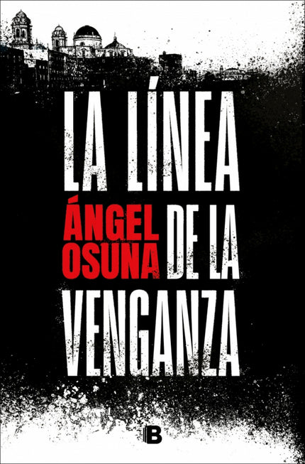 La Linea De La Venganza