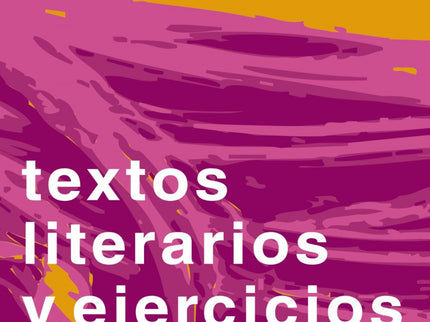 Textos Literarios Y Ejercicios. Nivel Medio I