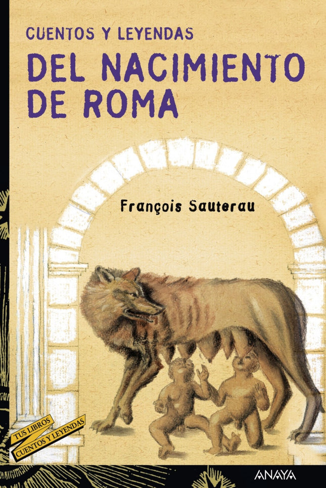 Cuentos Y Leyendas Del Nacimiento De Roma