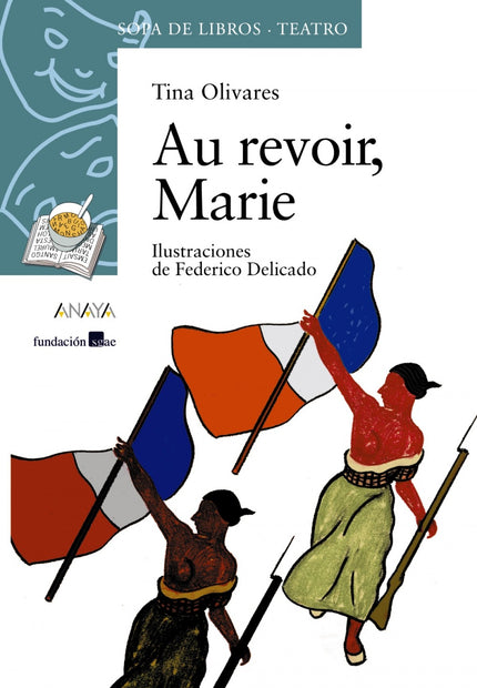 Libro Au Revoir, Marie: Hugo y Migue, los protagonistas de esta obra, están muy poco interesados en los estudios y mucho