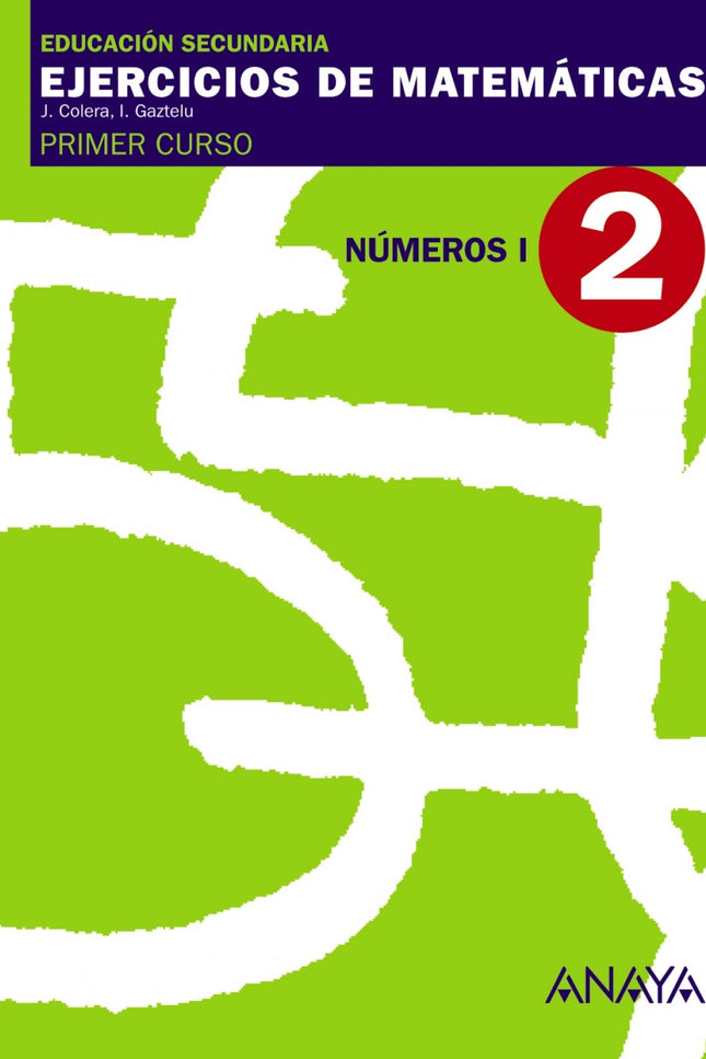 Ejercicios Matematicas 2-1ºeso.(numeros I)