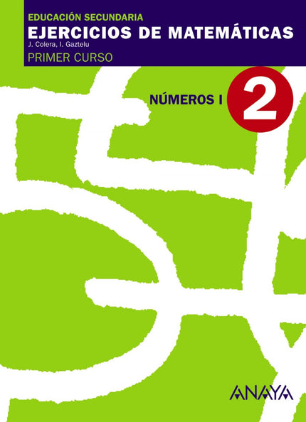 Ejercicios Matematicas 2-1ºeso.(numeros I)