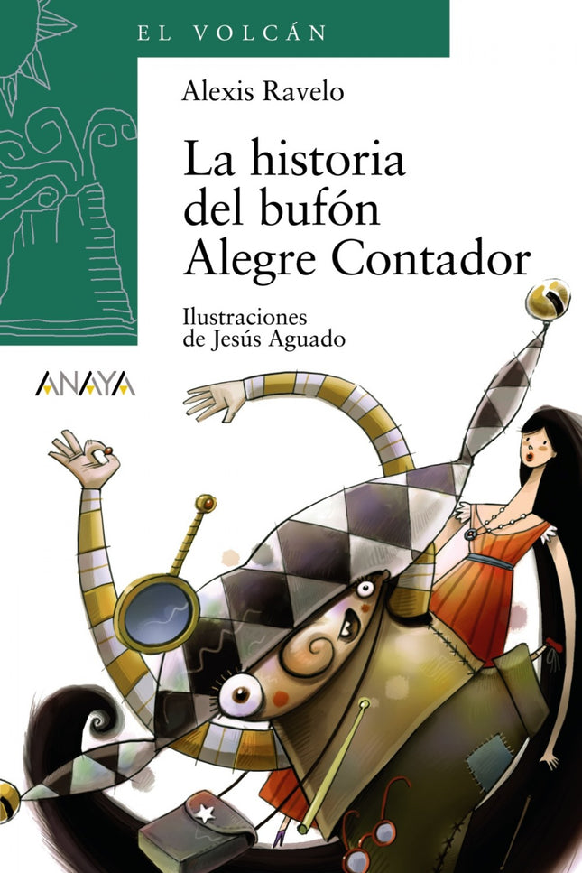 Libro La Historia Del Bufón Alegre Contador: En Aldea Oculta nació un niño más feo que un pie, pero lleno de alegría. Po