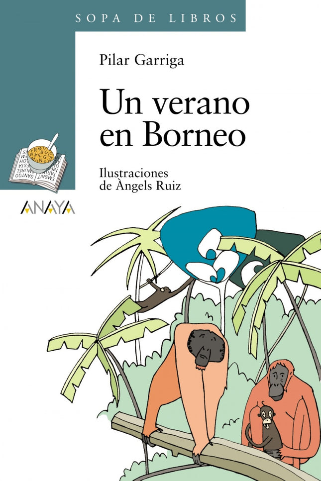 Un Verano En Borneo