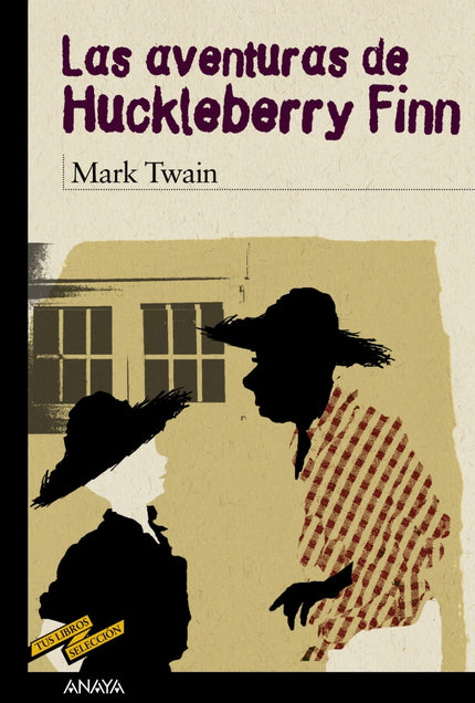 Las Aventuras De Huckleberry Finn
