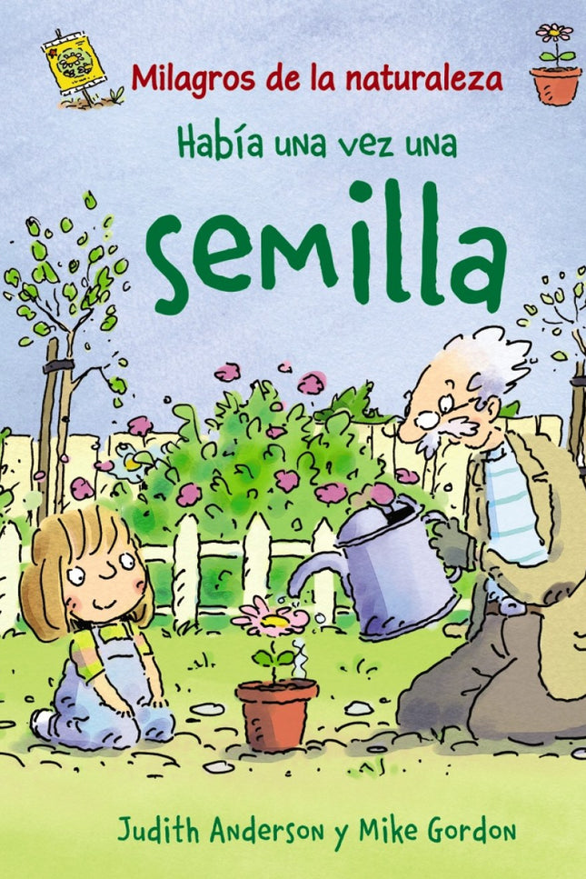 Había Una Vez Una Semilla