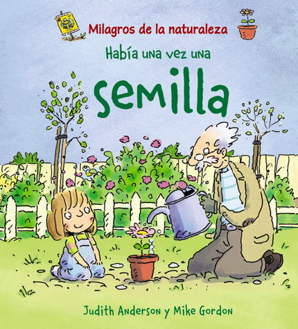 Había Una Vez Una Semilla