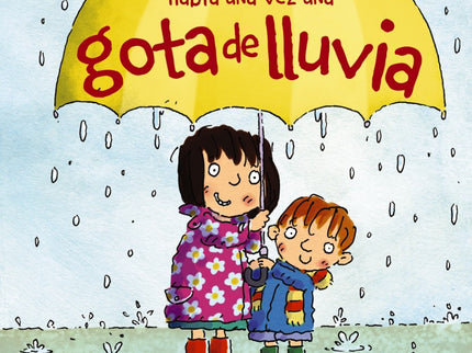 Había Una Vez Una Gota De Lluvia