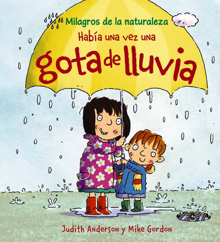 Había Una Vez Una Gota De Lluvia