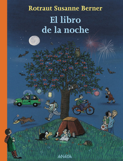 Libro El Libro De La Noche: Y por fin se hizo de noche en nuestra pequeña ciudad. Sus habitantes, también los animales, 