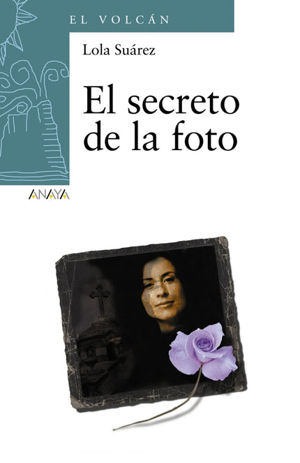 Libro El Secreto De La Foto: Una tarde, María entra en un antiguo cementerio de La Laguna que está a punto de ser derrib