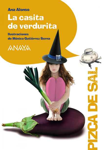 Libro La Casita De Verdurita: Durante una excursión del colegio, Hansel y Gretel se pierden. En medio del bosque, descub