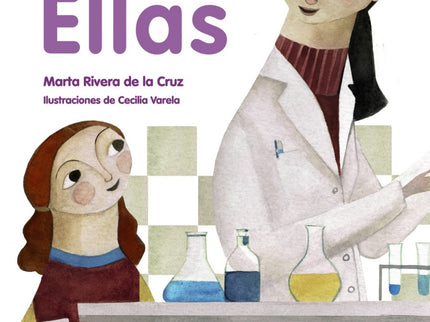 Libro Mi Primer Libro Sobre Ellas: ¿Sabías que en el mundo aún existen lugares donde se piensa que la mujer es inferior 