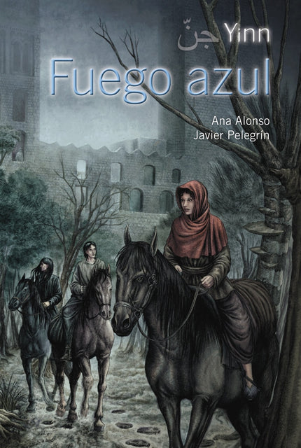 Libro Yinn. Fuego Azul: «Mi nombre es Akil y soy un yinn, un espíritu del otro lado del tiempo, una criatura de la etern