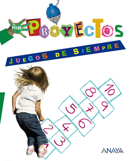 Libro Proyectos.juegos De Siempre (3 Años): ¿Qué pasaría si. . . una mañana, al llegar a clase, hubieran desaparecido to