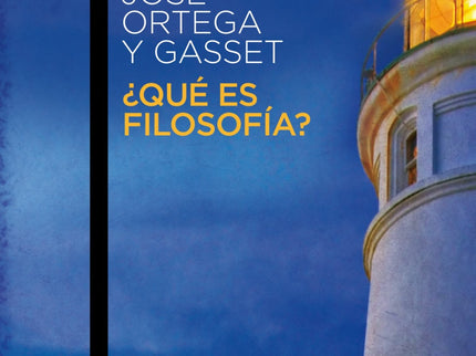 Libro ¿qué Es Filosofía?: José Ortega y Gasset (Madrid, 1883-1955), doctor en Filosofía y Letras, amplió estudios en las