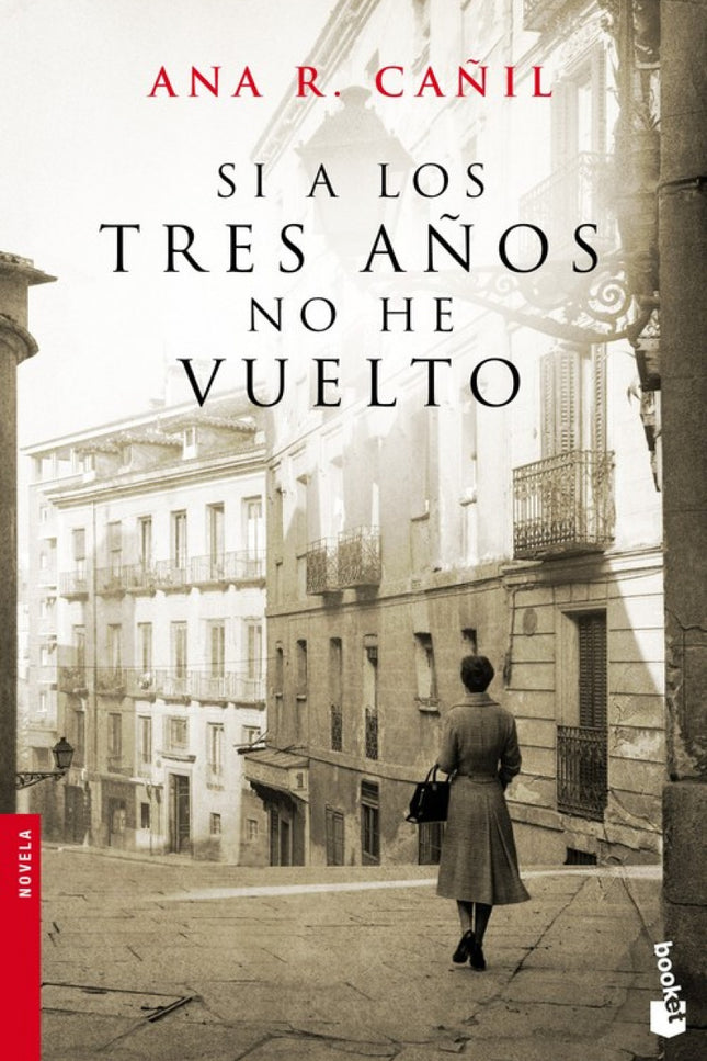 Libro Si A Los Tres Años No He Vuelto: Hace ya un tiempo, la periodista Ana R. Cañil empezó a seguirle la pista a una te