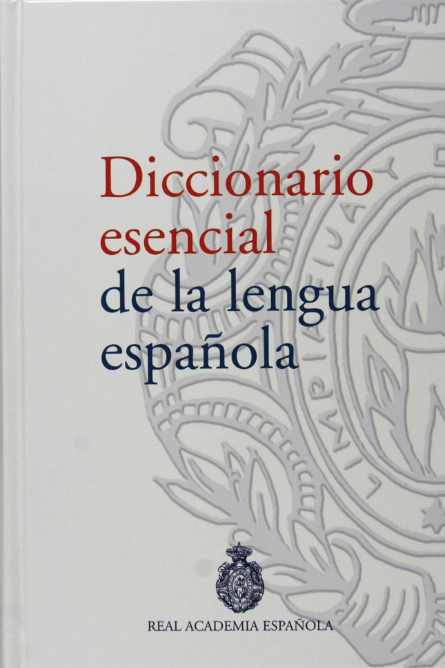 Libro Diccionario Esencial De La Lengua Española: ¿Qué es el Esencial?-Es un nuevo diccionario que pone la ingente tarea