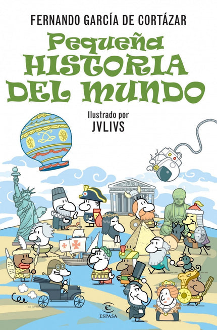 Libro Pequeña Historia Del Mundo: ¿Que no te lo crees?Pregúntaselo a SErgio. El te está esperando aquí mismo. Sí, aquí. 