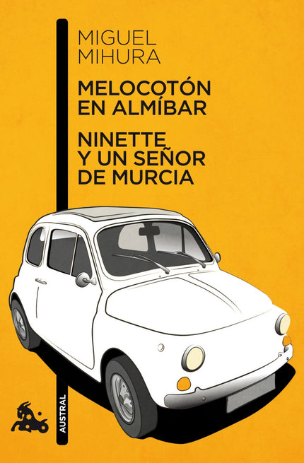 Libro Melocotón En Almíbar / Ninette Y Un Señor De Murcia: .