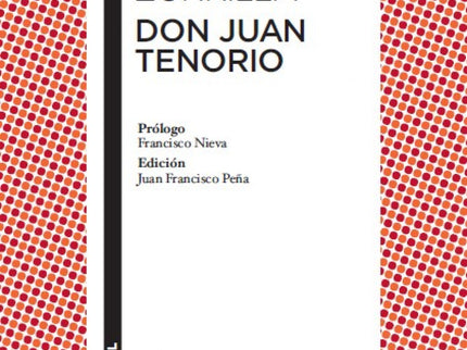 Libro Don Juan Tenorio: José Zorrilla es uno de los poetas y dramaturgos más importantes del Romanticismo. Logró conmove