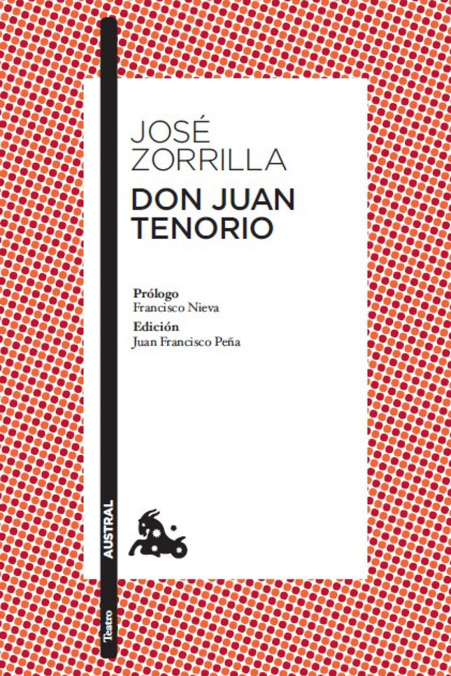 Libro Don Juan Tenorio: José Zorrilla es uno de los poetas y dramaturgos más importantes del Romanticismo. Logró conmove