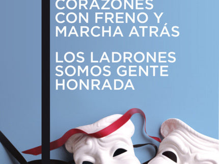 Libro Cuatro Corazones Con Freno Y Marcha Atrás / Los Ladrones Somos Gente Honrada: .
