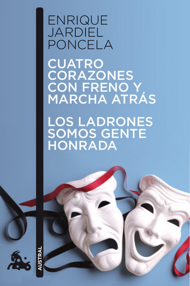 Libro Cuatro Corazones Con Freno Y Marcha Atrás / Los Ladrones Somos Gente Honrada: .