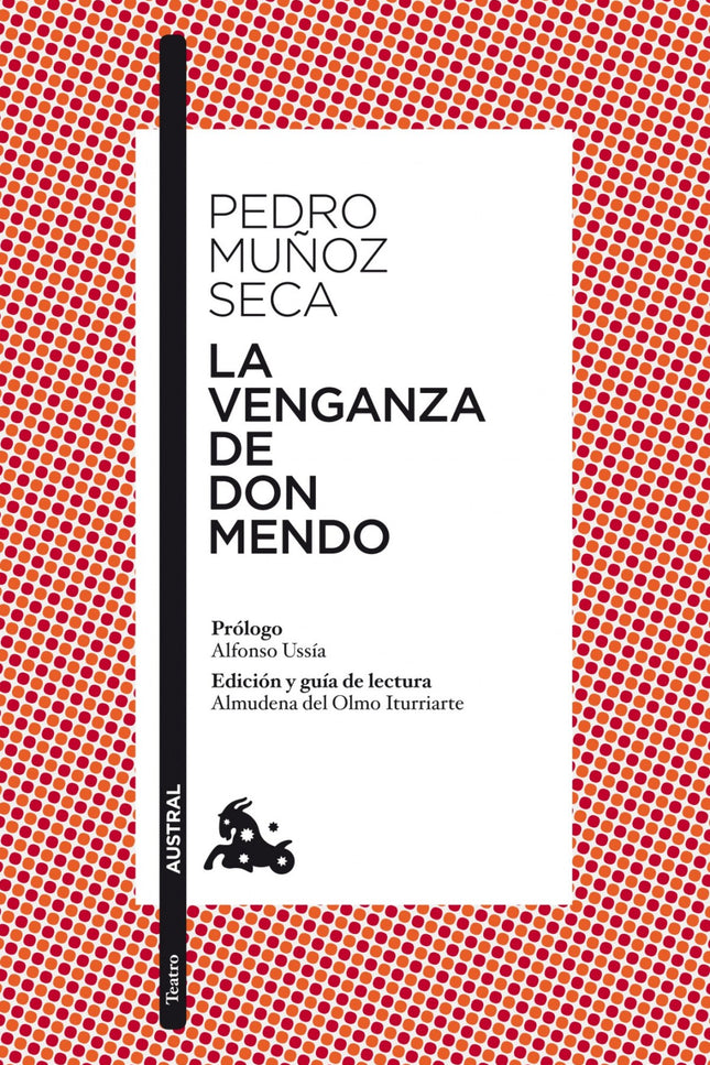 Libro La Venganza De Don Mendo: Escrita en los medios normales de la poesía dramática española, la comedia es un alarde 