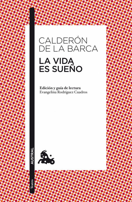 Libro La Vida Es Sueño: Pocas obras dramáticas se muestran tan vigentes hoy en día como La vida es sueño. Drama religios