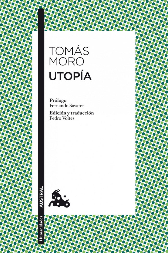 Libro Utopía: Bien es sabido que Tomás Moro (1478-1535) no inventó la utopía como género literario, pero es innegable qu