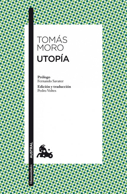 Libro Utopía: Bien es sabido que Tomás Moro (1478-1535) no inventó la utopía como género literario, pero es innegable qu