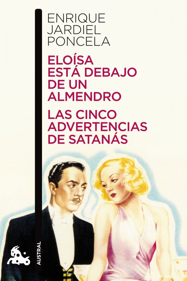 Libro Eloísa Está Debajo De Un Almendro / Las Cinco Advertencias De Satanás: .