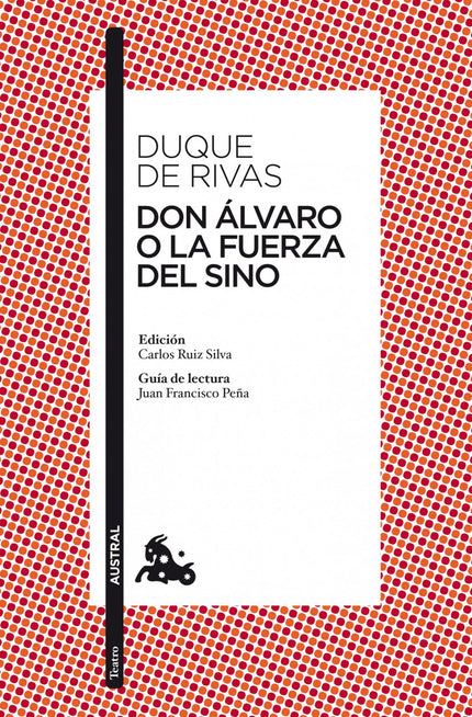 Don álvaro O La Fuerza Del Sino