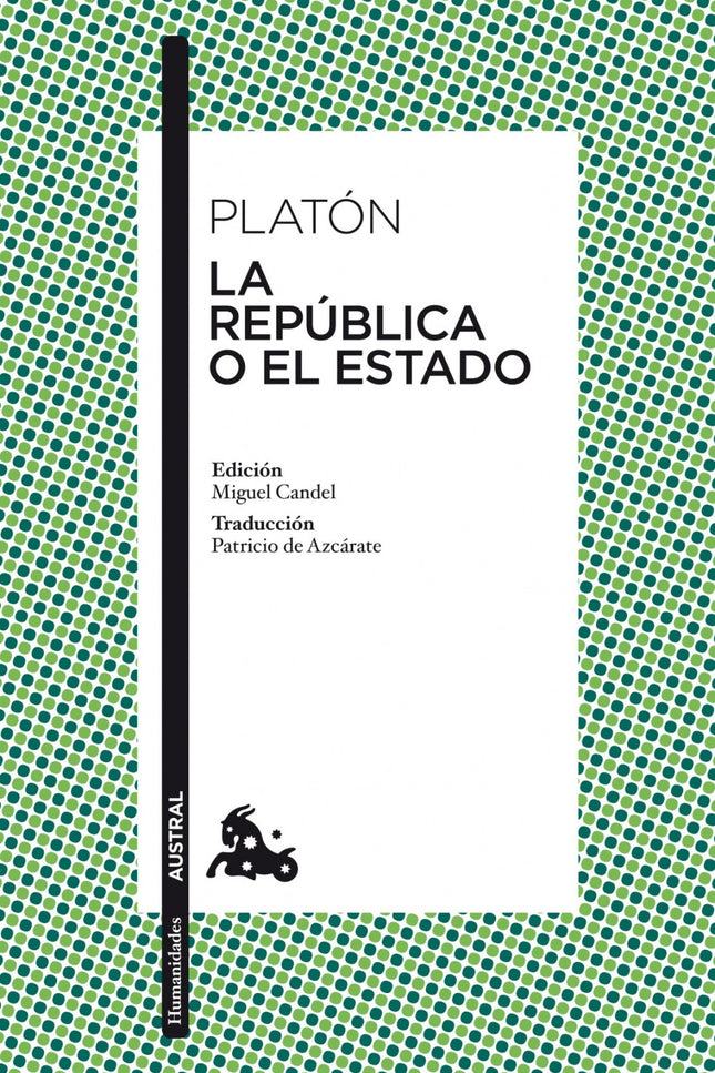 Libro La República O El Estado: En La República, obra con la que culmina la etapa de madurez de Platón, encontramos toda