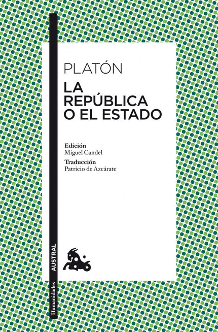 Libro La República O El Estado: En La República, obra con la que culmina la etapa de madurez de Platón, encontramos toda