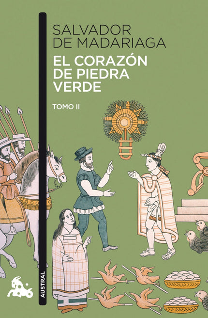 Libro El Corazón De Piedra Verde Ii: El corazón de piedra verde es una historia que une dos mundos en conflicto, el del 