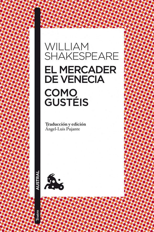 Libro El Mercader De Venecia / Como Gustéis: El mercader de Venecia y Como gustéis pertenecen al grupo de las llamadas «