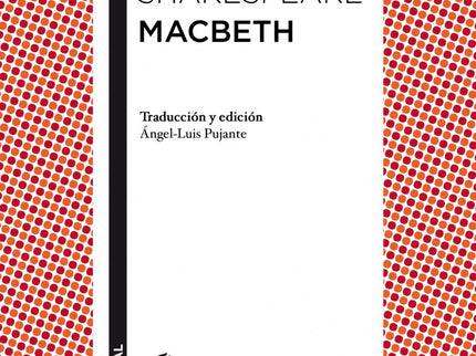 Libro Macbeth: Macbeth cuenta una historia de crimen y castigo entreverada de brujería y elementos sobrenaturales. Ampar