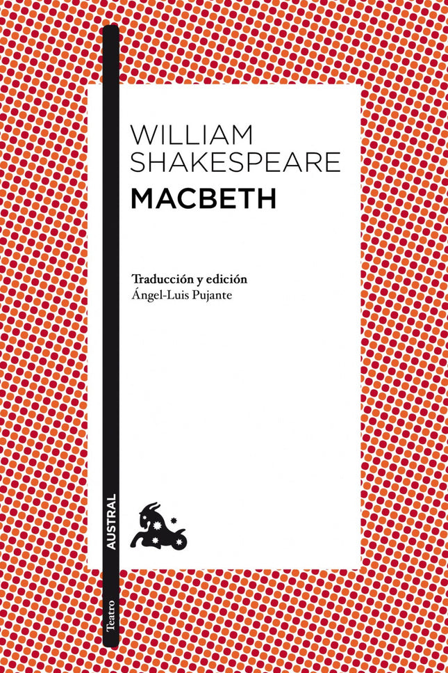 Libro Macbeth: Macbeth cuenta una historia de crimen y castigo entreverada de brujería y elementos sobrenaturales. Ampar