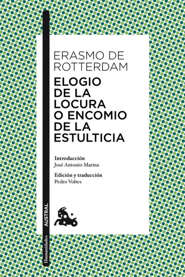 Libro Elogio De La Locura O Encomio De La Estulticia: Desiderio Erasmo, más conocido como Erasmo de Rotterdam, uno de lo