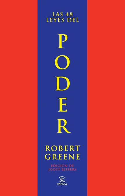 Libro Las 48 Leyes Del Poder: Cómo llegar a lo más alto y quedarse allí. . . Las eternas y definitivas 48 leyes del pode