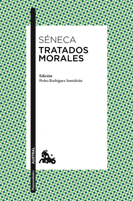 Libro Tratados Morales: Los Tratados morales son pequeñas obras, no propiamente diálogos sino ensayos sobre problemas de