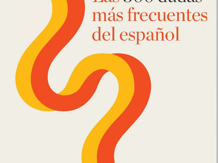 Libro Las 500 Dudas Más Frecuentes Del Español: ¿Es correcta la expresión en base a? ¿Se dice superior a loprevisto o su