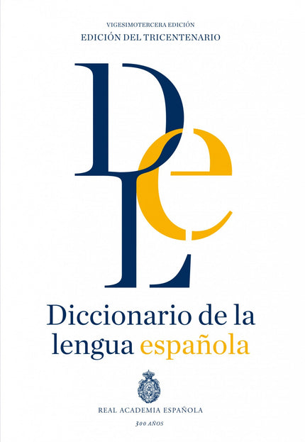 Libro Diccionario De La Lengua Española. Vigesimotercera: La nueva edición del Diccionario, revisado en profundidad,alca