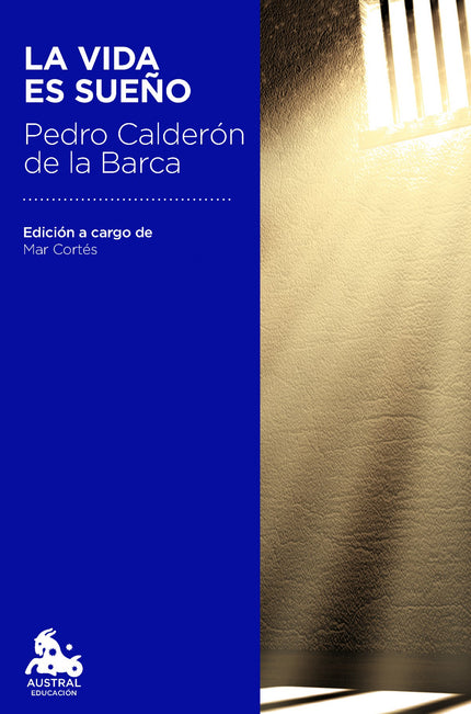 Libro La Vida Es Sueño: Pedro Calderón de la Barca fue uno de los dramaturgos más destacados del teatro áureo. Perfeccio