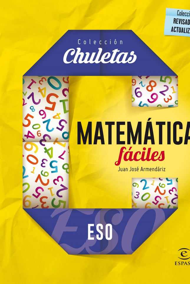 Libro Matemáticas Fáciles Eso: MATEMÁTICAS FÁCILES PARA LA ESO es una recopilación de todos los resúmenes, esquemas, cua