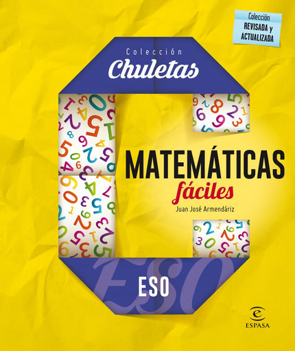 Libro Matemáticas Fáciles Eso: MATEMÁTICAS FÁCILES PARA LA ESO es una recopilación de todos los resúmenes, esquemas, cua